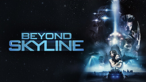 Watch Beyond Skyline Netflix